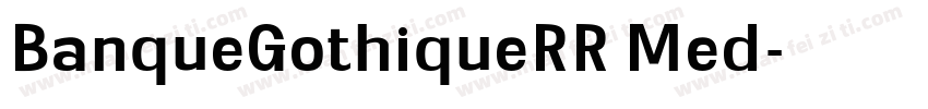 BanqueGothiqueRR Med字体转换